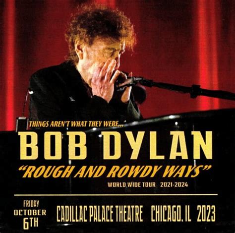 Bob Dylan performing at the Cadillac Palace Theatre in Chicago this fall